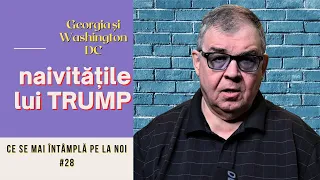 PC(140) - Ce se mai intampla pe la noi #28 - Naivitățile lui Trump