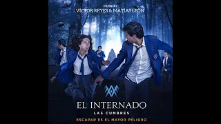 Sonata para Inés - El Internado las Cumbres | Víctor Reyes & Matías León