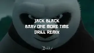 If I produced | JACK BLACK "BABY ONE MORE TIME" (DRILL REMIX) | Kung Fu Panda Visuals | PROD. BY DRU