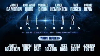 ALIENS EXPANDED (OFFICIAL TRAILER)