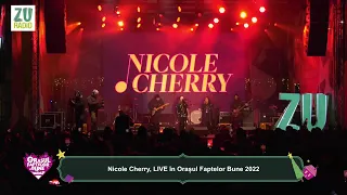 Nicole Cherry, LIVE în Orașul Faptelor Bune 2022