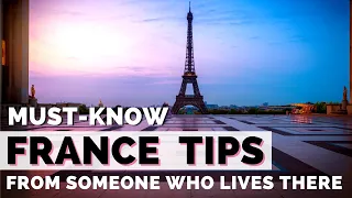 7 FRANCE TRAVEL TIPS... what first-time travelers need to know
