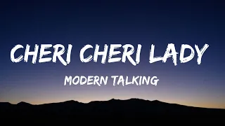 Modern Talking - Cheri Cheri Lady (Lyrics)