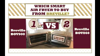 Breville Smart Oven Air Fryer BOV900 VS BOV860. Debating on which one to buy? WATCH TO DECIDE.