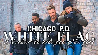 Chicago PD | White Flag