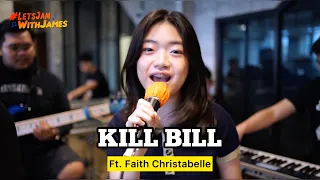 KILL BILL (KERONCONG) - Faith ft. Fivein #LetsJamWithJames