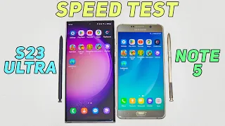 Samsung Galaxy S23 Ultra vs Samsung Galaxy Note 5 Speed Test