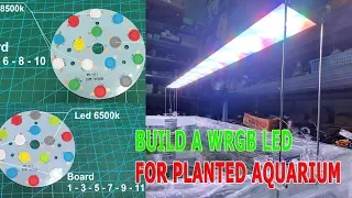 Build a 120cm WRGB LED Lighting for Planted Aquarium