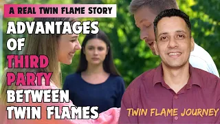 Twin Flame third party Advantages | What to Do When Your Twin Flame is With Someone Else | English