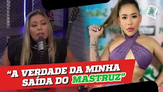 Saí do MASTRUZ COM LEITE mas a VERDADE é essa.