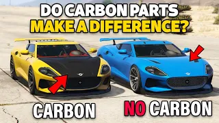 GTA 5 ONLINE - DO CARBON PARTS MAKE A DIFFERENCE? (CARBON VS NO CARBON WHICH IS BEST?)