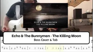 Echo & The Bunnymen - The Killing Moon - Bass cover with tabs