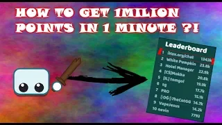 Starve.io - How to get 1 milion score in 1 minute