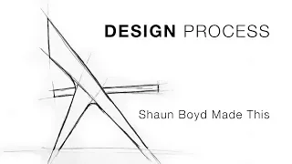 My Furniture Design Process - Shaun Boyd Made This