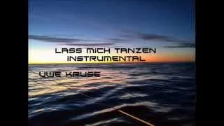 uwe kruse   -   lass mich tanzen