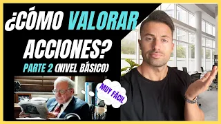 📘🔎CÓMO VALORAR ACCIONES EN BOLSA 📊🏛| PARTE 2