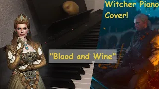 Witcher 3 Blood and Wine Piano Cover