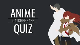 Anime catchphrase quiz [30 catchphrases] super easy - hard