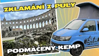 Náš zatím nejhorší kemp a zklamání z Istrijského letoviska - 01| Vanlife VLOG