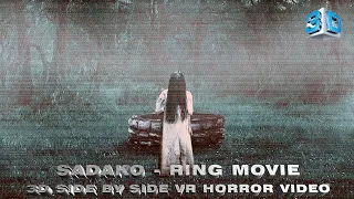Sadako - Ring Movie - 3D Side by side VR horror game video