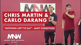 Nothing Left to Say - Mint Condition | Chris Martin & Carlo Darang | Monday Night Workshop