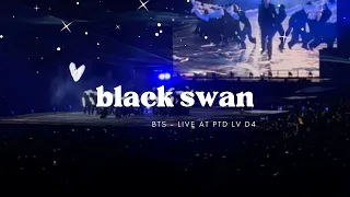 bts - black swan (live) | PTD LV D4