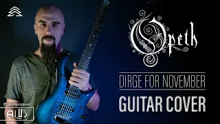 Opeth - DIRGE FOR NOVEMBER | Guitar Cover