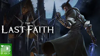 The Last Faith Reveal Trailer XBOX