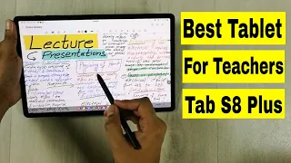 Best Android Tablet for Teachers - Samsung Tab S8 Plus - Top 7 Reasons