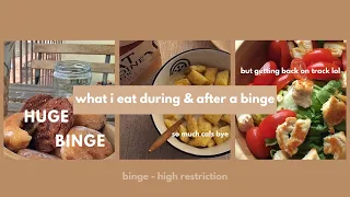 first time EVER filming a huge BINGE + what i eat the day after | tw ed