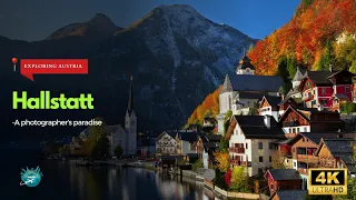 Hallstatt: A Photographer's Paradise for Stunning Shots"| 4K VIDEO