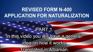 N-400 interview. Part 1. For Albanian people living in the USA.