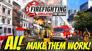 How To Fight Fires With The AI In Singleplayer! | Firefighting Simulator - The Squad | Gameplay 2020