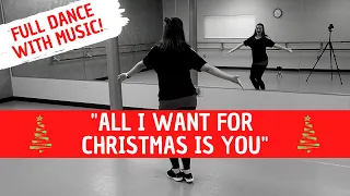 "All I Want for Christmas is You" by Mariah Carey | EASY Christmas Dance for Beginners!