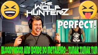 TUNAK TUNAK TUN METAL VERSION  Bloodywood Feat. Bonde do Metaleiro | THE WOLF HUNTERZ Jon Reaction