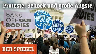 Supreme-Court-Entwurf zu Abtreibungen: Proteste, Schock und große Ängste | DER SPIEGEL