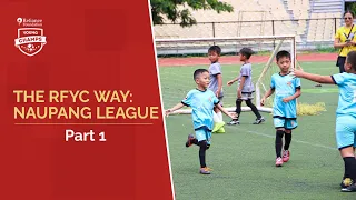 The RFYC Way: Naupang League Part 1