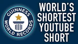 This is the World's Shortest YouTube Short (World Record) #shorts