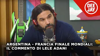 Argentina - Francia finale mondiali: il commento di Daniele Adani