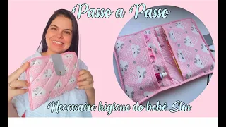 Necessaire Higiene Bebê Slin l Passo a Passo