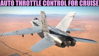 FA-18C Hornet: ATC Auto Throttle Control - Cruise Mode Tutorial | DCS WORLD