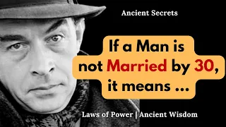 If A Man Is Not Married By 30 It Means - Erich Maria Remarque's Quotes