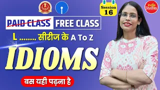 A To Z Idioms # Session_16  ||  Useful All Competitive Exams  ||  By Soni Ma'am