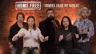 Home Free - Country Fried Pop Medley