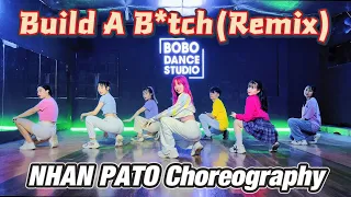 Bella Poarch - Build A B*tch ( Remix By @Showmusik ) | NHAN PATO Choreography
