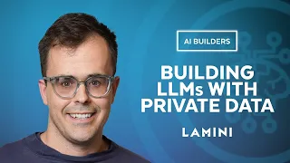 AI Builders | How To Build LLM Models Easily And Securely with Lamini