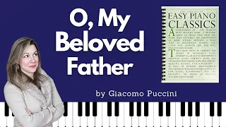 O, My Beloved Father [Giacomo Puccini] (Easy Piano Classics - Book One)