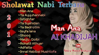 SHOLAWAT NABI TERBARU AI KHADIJAH || FULL ALBUM MP4 2019 || SHOLAWAT PENENANG PIKIRAN PENYEJUK HATI