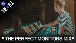 The Well (Episode 8) - The Perfect Monitors Mix
