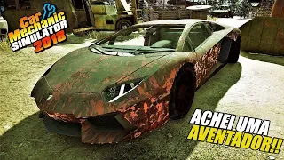 ACHEI UMA DAS LAMBORGHINIS MAIS LINDA ABANDONADA!! AVENTADOR - CAR MECHANIC SIMULATOR 2018 2021